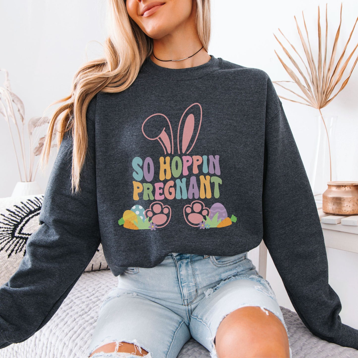 So Hoppin Pregnant Easter Pregnancy Sweatshirt