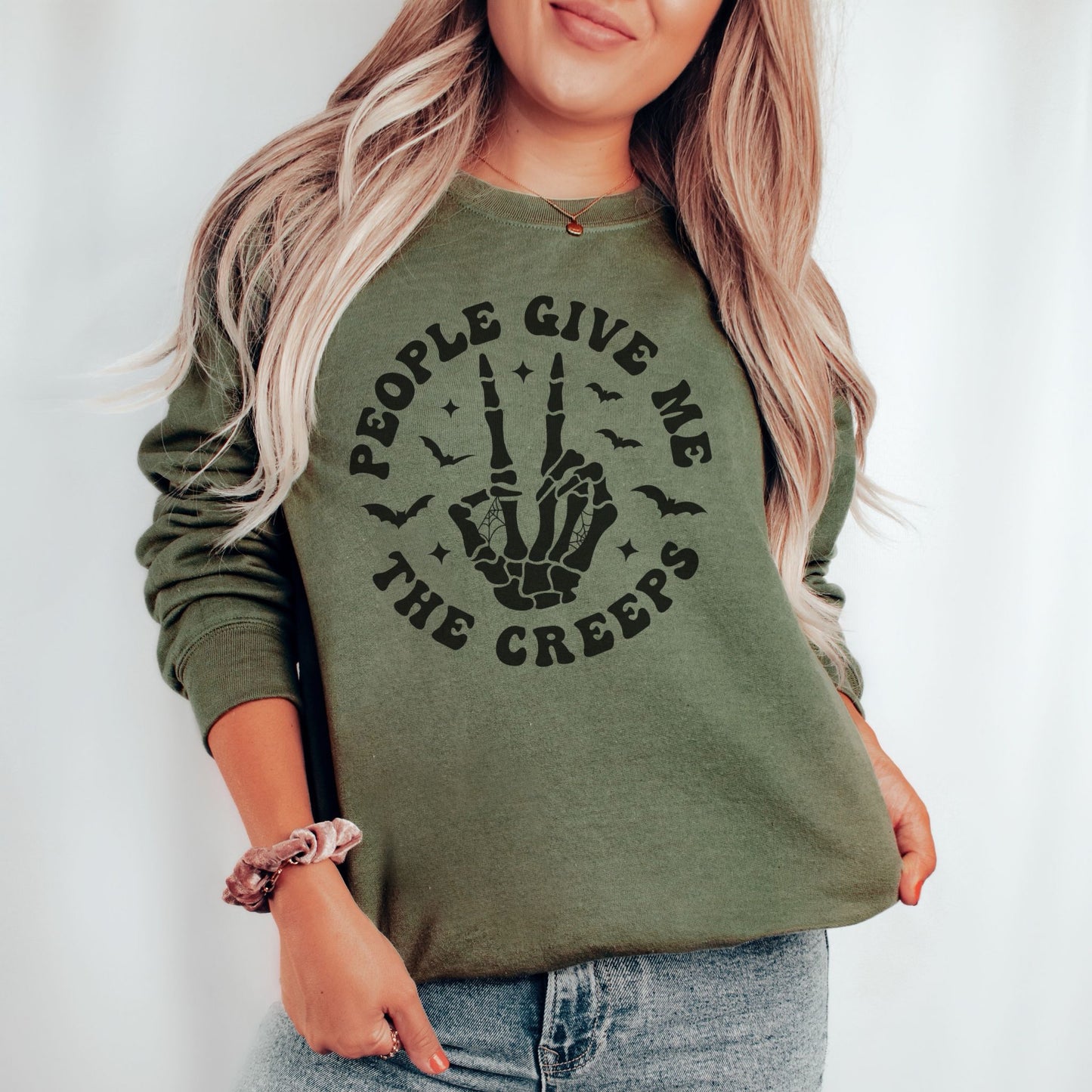 People Give Me The Creeps Sweatshirt