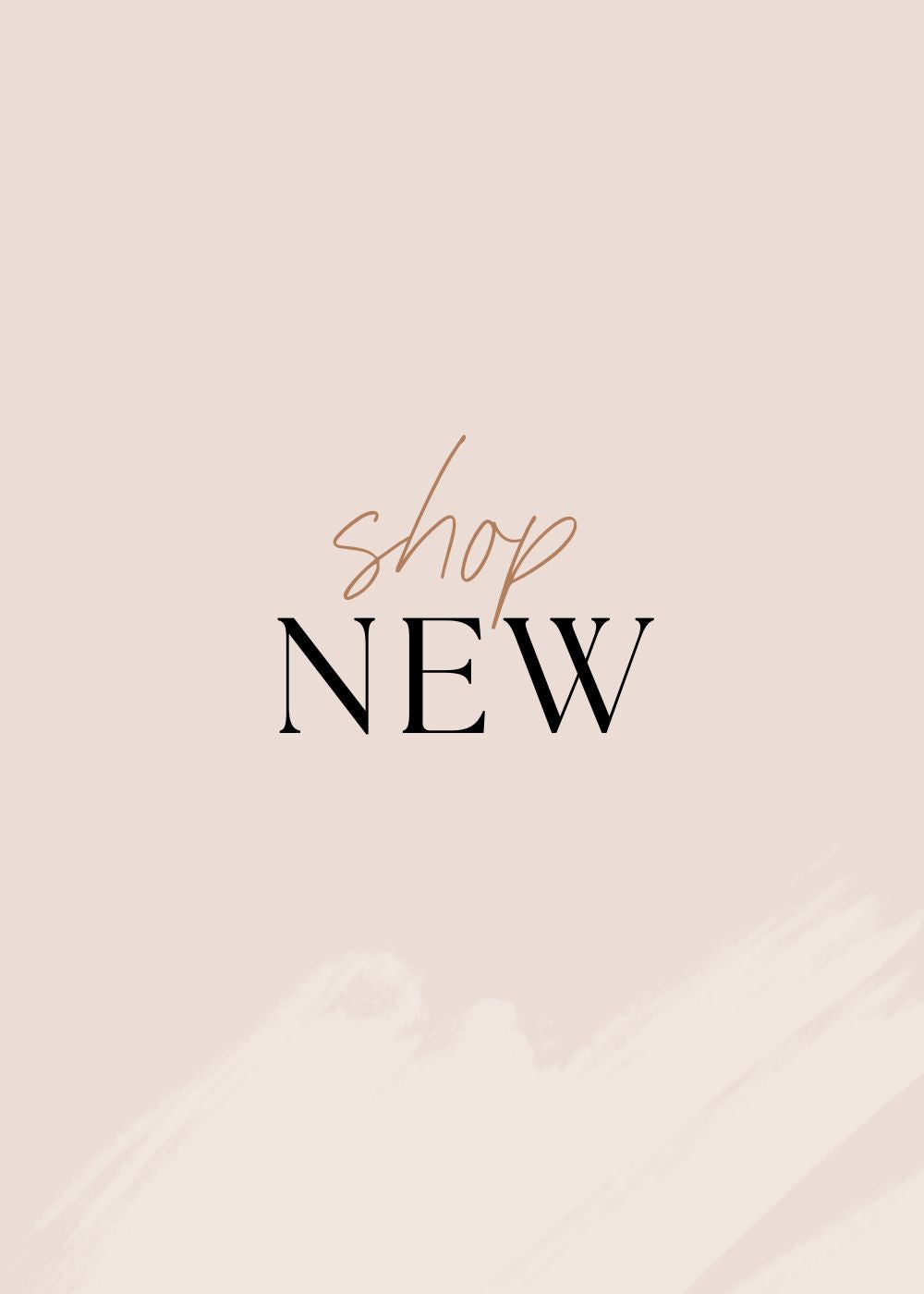 New Arrivals