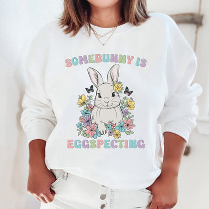 Somebunny is Eggspecting Easter Pregnancy Sweatshirt