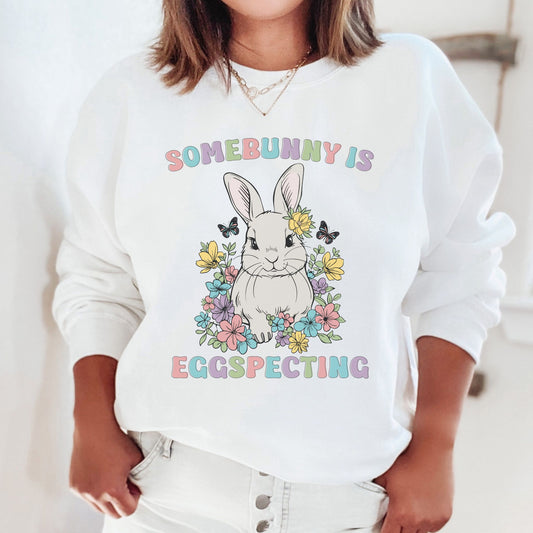 Somebunny is Eggspecting Easter Pregnancy Sweatshirt