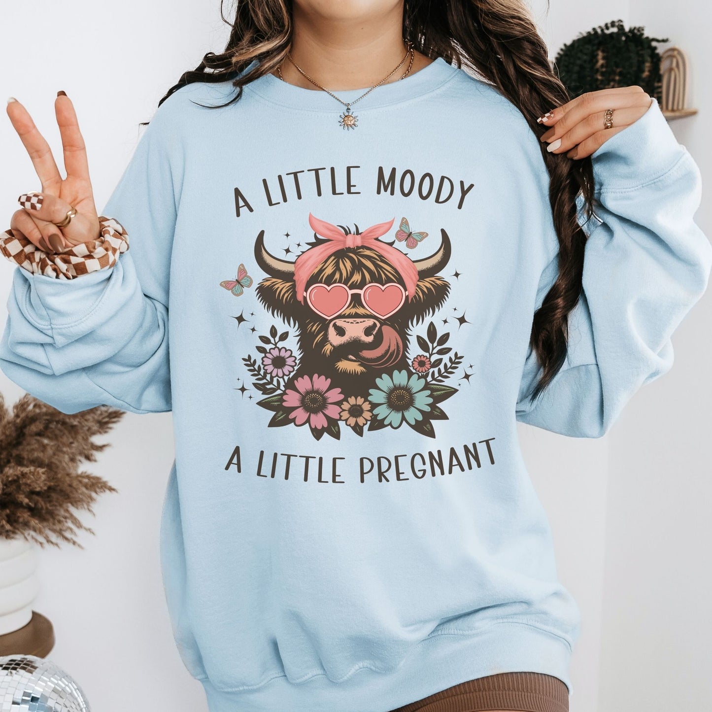 Moody and Pregnant Western Pregnancy Sweatshirt