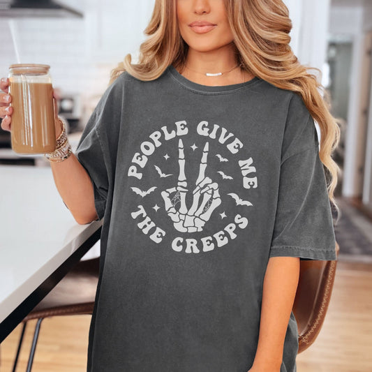 People Give Me The Creeps Shirt